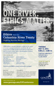 ONE RIVER. ETHICS MATTER. Ethics and the Columbia River Treaty Righting Historic Wrongs