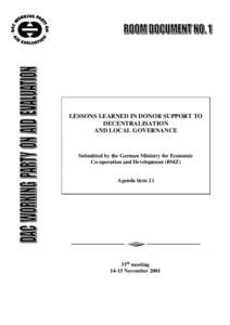 LESSONS LEARNED IN DONOR SUPPORT TO DECENTRALISATION AND LOCAL GOVERNANCE Submitted by the German Ministry for Economic Co-operation and Development (BMZ)