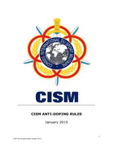 CISM ANTI-DOPING RULES January[removed]CISM Anti-Doping Rules January 2015