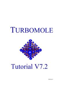 TURBOMOLE  Tutorial V7.2 JUNE 2017  TURBOMOLE Tutorial