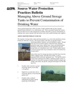 Managing Above Ground Storage Tanks to Prevent Contamination of Drinking Water - EPA 916-F[removed]July 2001