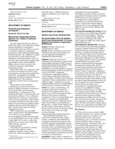 Federal Register / Vol. 78, No[removed]Friday, November 1, [removed]Notices Dated: October 25, 2013. Kimberly D. Bose, Secretary.  202–502–8441, or Melissa Nimit at