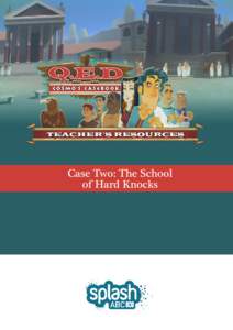 Case Two: The School of Hard Knocks Case Two: The School of Hard Knocks Story summary