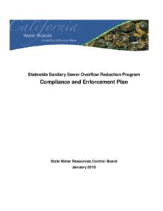 Statewide Sanitary Sewer Overflow Reduction Program  Compliance and Enforcement Plan State Water Resources Control Board January 2010