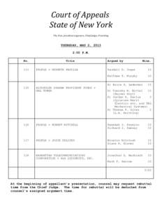 Court of Appeals State of New York The Hon. Jonathan Lippman, Chief Judge, Presiding THURSDAY, MAY 2, 2013 2:00 P.M.