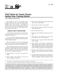 July[removed]FAST Series for Tractor Drivers: Section One--Training Outline1 Farm Employers Labor Service2 The following is a review of our company’s safety