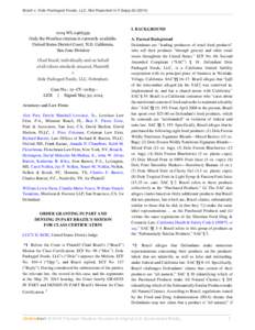 Brazil v. Dole Packaged Foods, LLC, Not Reported in F.Supp.2d[removed]WL[removed]Only the Westlaw citation is currently available. United States District Court, N.D. California. San Jose Division