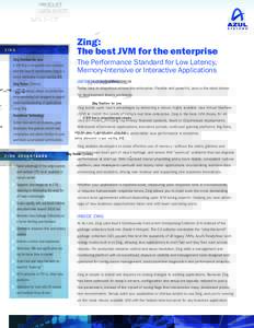 PRODUCT DATA SHEET Zing: The best JVM for the enterprise ®