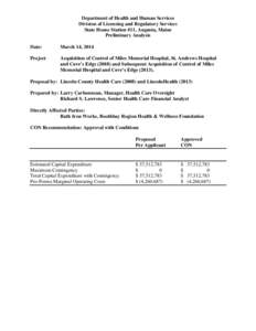 Department of Health and Human Services Division of Licensing and Regulatory Services State House Station #11, Augusta, Maine Preliminary Analysis Date: