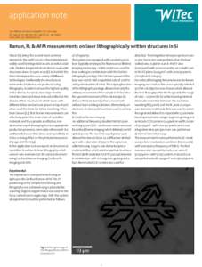 application note Lise-Meitner-Straße 6, DUlm, Germany Tel. +700, Fax. +70200 www.witec.de,   Raman, PL & AFM measurements on laser lithographically written structures in