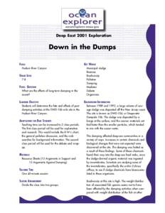 Deep East 2001 Exploration  Down in the Dumps FOCUS  KEY WORDS