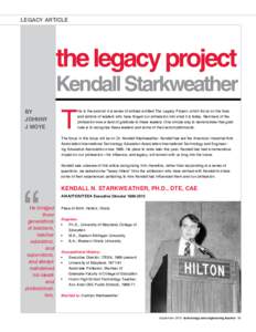 LEGACY ARTICLE  the legacy project Kendall Starkweather BY