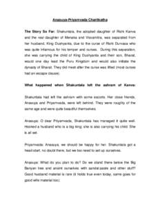 Anasuya-Priyamvada Charitkatha The Story So Far: Shakuntala, the adopted daughter of Rishi Kanva and the real daughter of Menaka and Visvamitra, was separated from her husband, King Dushyanta, due to the curse of Rishi D