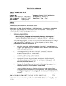 POSITION DESCRIPTION PART I – IDENTIFYING DATA Position No: Position Title: Instructor, College Prep Date Completed: October 01, 2004