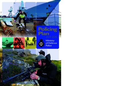 Policing Plan[removed]Ministry of Defence Police