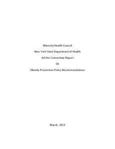 Minority Health Council, New York State Department of Health, Ad Hoc Committee Report On Obesity Prevention Policy Recommendations