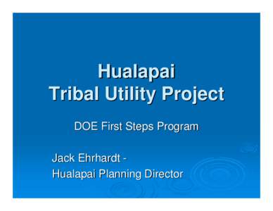 Hualapai Tribal Utility Project