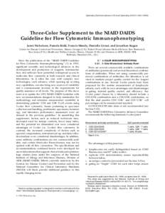 Cytometry (Communications in Clinical Cytometry) 26:227–Three-Color Supplement to the NIAID DAIDS Guideline for Flow Cytometric Immunophenotyping Janet Nicholson, Pamela Kidd, Francis Mandy, Daniella Livnat
