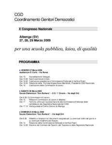 CGD Coordinamento Genitori Democratici X Congresso Nazionale Albenga (SV) 27, 28, 29 Marzo 2009