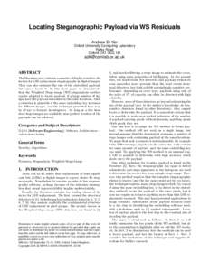 Locating Steganographic Payload via WS Residuals Andrew D. Ker Oxford University Computing Laboratory Parks Road Oxford OX1 3QD, UK