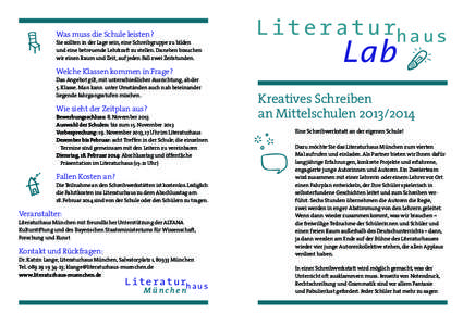 X  Was muss die Schule leisten ? Sie sollten in der Lage sein, eine Schreibgruppe zu bilden und eine betreuende Lehrkraft zu stellen. Daneben brauchen