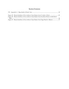 Section Contents VII. Appendix A. Map details of Study Area ........................................................................................ 45 Figure 25. Bicycle facilities of the northern Outer Banks from Corol