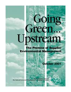 Going Green... Upstream The Promise of Supplier Environmental Management
