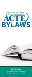 BYLAWSBYLAWS As Amended by the Assembly of Delegates November 20, 2015