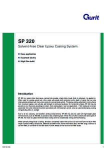 SP 320 Solvent-Free Clear Epoxy Coating System n Easy application n Excellent Clarity n High film-build