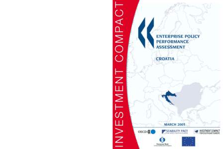 In 2002 the OECD and the EBRD launched the Enterprise Policy Performance Assessments (EPPAs) in the framework of the Investment Compact for South East Europe (SEE) Programme. The EPPAs consist of a series of reports cove