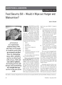 questions & answers alternative view Food Security Bill – Would it Wipe out Hunger and Malnutrition? Kirit S Parikh