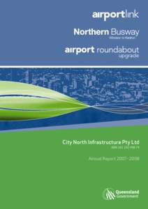 City North Infrastructure Pty Ltd ABNAnnual Report 2007–2008  City North