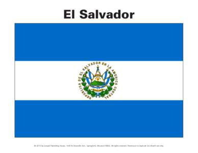 El Salvador  © 2015 by Gospel Publishing House, 1445 N. Boonville Ave., Springfield, MissouriAll rights reserved. Permission to replicate for church use only. 