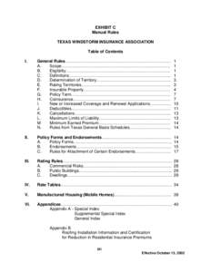 EXHIBIT C Manual Rules TEXAS WINDSTORM INSURANCE ASSOCIATION Table of Contents I.