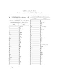 TITLE 14—COAST GUARD This title was enacted by act Aug. 4, 1949, ch. 393, § 1, 63 Stat. 495 Part  I.