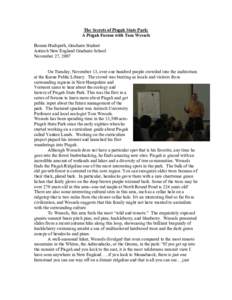 The Secrets of Pisgah State Park:  A Pisgah Forum with Tom Wessels  Bonnie Hudspeth, Graduate Student  Antioch New England Graduate School  November 27, 2007 