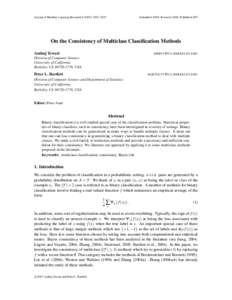 Journal of Machine Learning Research[removed]1025  Submitted 10/05; Revised 12/06; Published 5/07 On the Consistency of Multiclass Classification Methods Ambuj Tewari