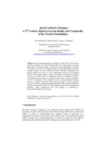 Jacob Lorhard’s Ontology: a 17 Century Hypertext on the Reality and Temporality of the World of Intelligibles th  Peter Øhrstrøm1, Henrik Schärfe1, Sara L. Uckelman2