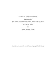 ULTREYA PLANNING DOCUMENTS PREPARED BY THE CURSILLO COMMUNITY OF THE AUSTIN CONVOCATION DIOCESE OF TEXAS 2001 Updated November 11, 2007