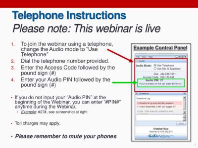 Telephone Instructions Please note: This webinar is live[removed].