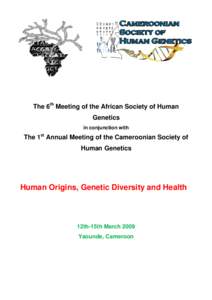 The 6th Meeting of the African Society of Human Genetics in conjunction with