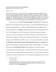 Notice of Filing of the Sixth Amendment to the National Market System Plan to Address Extraordinary Market Volatility by BATS Exchange, Inc., BATS Y-Exchange, Inc., Chicago Board Options Exchange, Incorporated, Chicago S