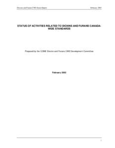 Dioxins and Furans CWS Status Report  February 2003 STATUS OF ACTIVITIES RELATED TO DIOXINS AND FURANS CANADAWIDE STANDARDS