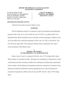 BEFORE THE NEBRASKA TAX EQUALIZATION AND REVIEW COMMISSION IN THE MATTER OF THE EQUALIZATION OF ASSESSMENTS OF REAL PROPERTY WITHIN DAKOTA COUNTY, NEBRASKA,