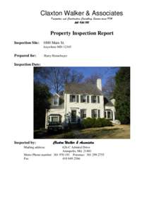 Claxton Walker & Associates Inspection and Construction Consulting Service since[removed]1911 Property Inspection Report Inspection Site: