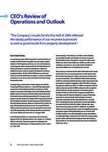 CEO’s Review of Operations and Outlook “The Company’s results for the first half of 2009 reflected the steady performance of our recurrent businesses as well as good results from property development.”