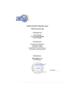 MICRO SLURRY PROJECT-2015 PWP # ELTable of Contents INVITATION TO BID ....................................................................................................... 3 INSTRUCTIONS TO BIDDERS .........