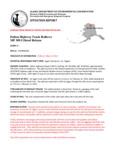 ALASKA DEPARTMENT OF ENVIRONMENTAL CONSERVATION Division of Spill Prevention and Response Prevention and Emergency Response Program SITUATION REPORT MP[removed]Dalton Highway
