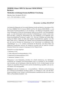 ZIERER, Klaus/ SPECK, Karsten/ MOSCHNER, Barbara: Methoden erziehungswissenschaftlicher Forschung München, Basel: Reinhardt UTBS., , 19,99 €