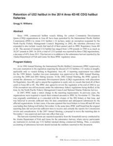 Retention of U32 halibut in the 2014 Area 4D/4E CDQ halibut fisheries Gregg H. Williams Abstract Since 1998, commercial halibut vessels fishing for certain Community Development